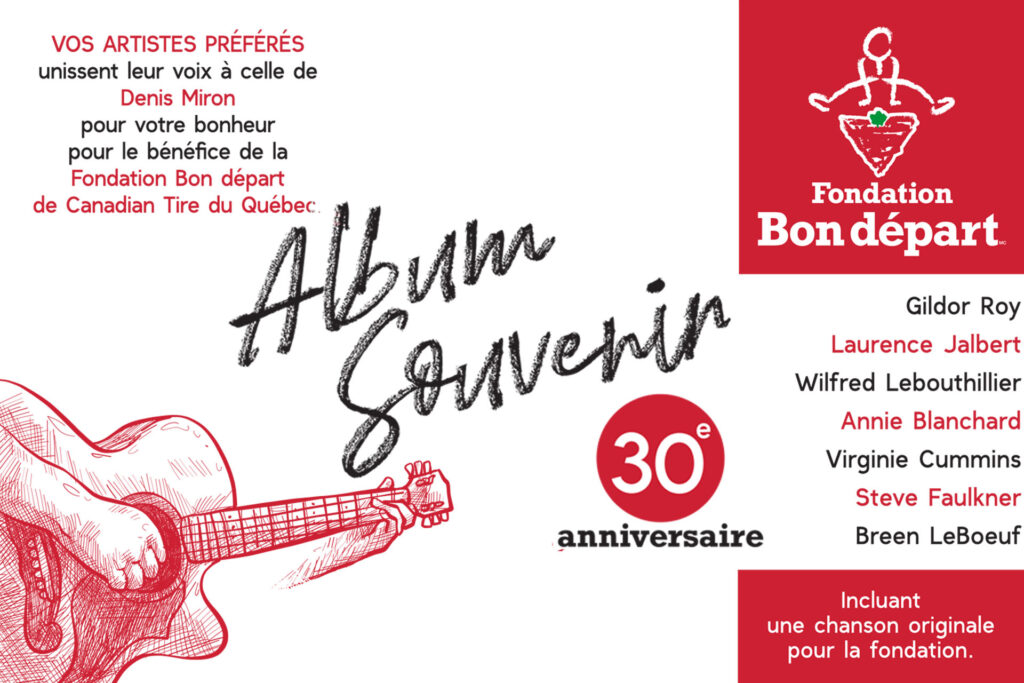 Album Musical 30e Anniversaire De La Fondation La Fondation Bon Depart De Canadian Tire Du Quebec Album Musical 30e Anniversaire De La Fondation La Fondation Bon Depart De Canadian Tire Du Quebec